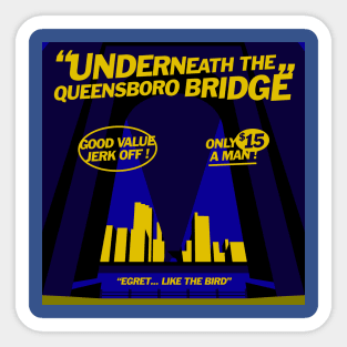 Norm Macdonald Podcast : Underneath The Queensboro Bridge Sticker